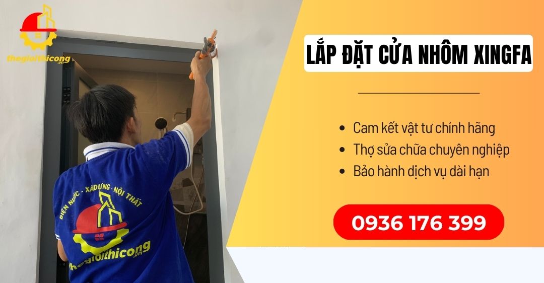 lắp đặt cửa nhôm xingfa