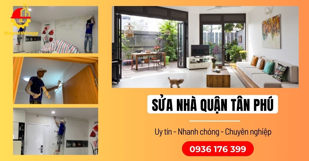 Sửa nhà quận Tân Phú