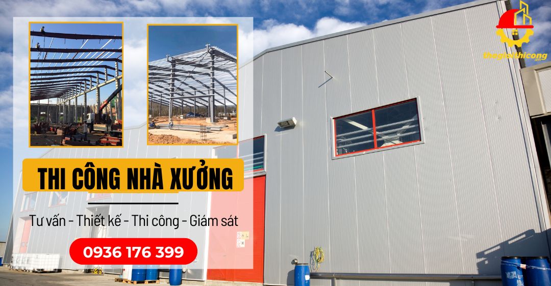 thi công nhà xưởng