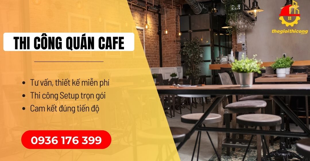thi công quán cafe