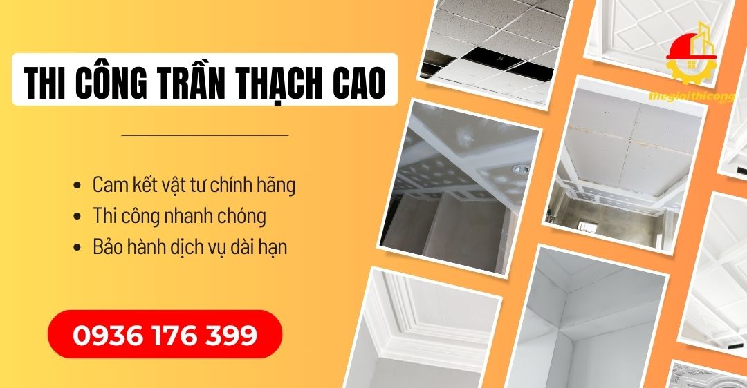 thi công trần thạch cao