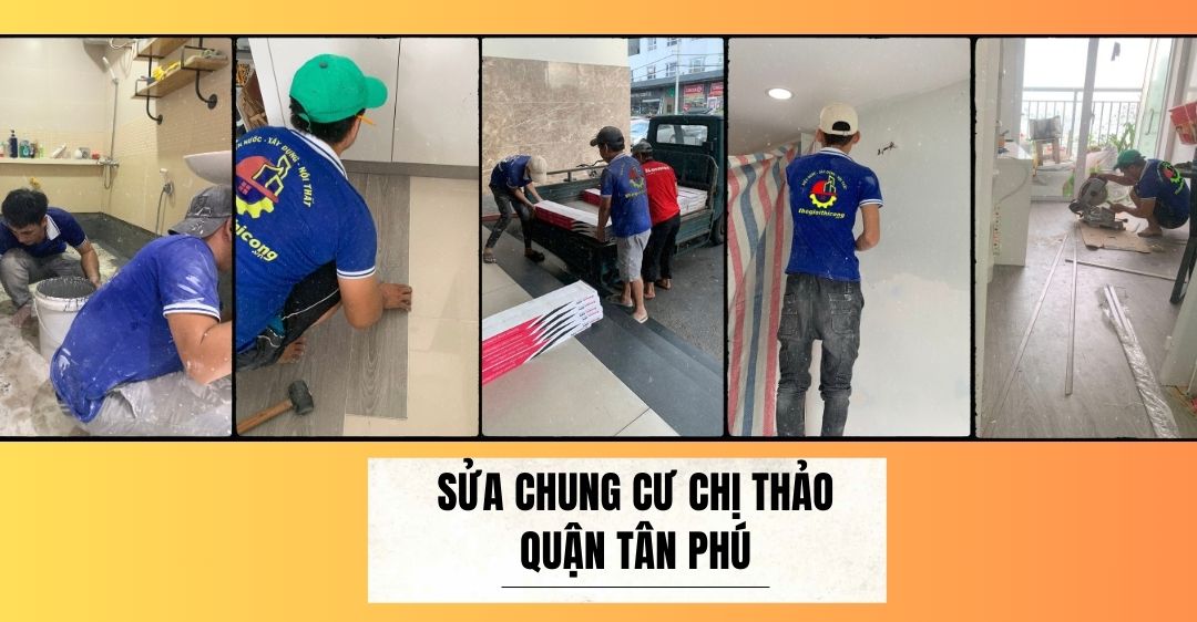 sửa chung cư chị thảo quận Tân Phú