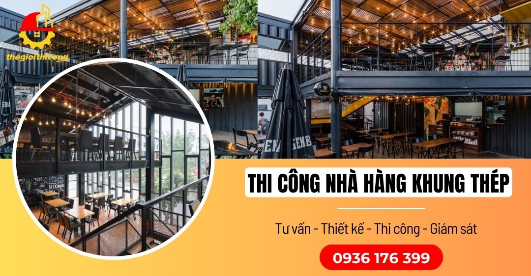 thi công nhà hàng khung thép