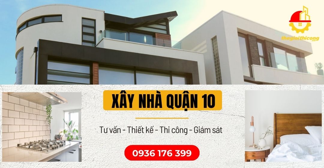 xây nhà quận 10