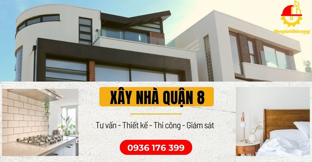 xây nhà quận 8